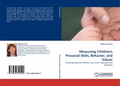 Measuring Children''s Prosocial Skills, Behavior, and Values