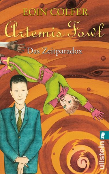 Das Zeitparadox Artemis Fowl Bd 6 Von Eoin Colfer Als Taschenbuch Portofrei Bei Bucher De
