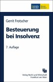 Besteuerung bei Insolvenz. Schriften des Betriebs-Berater ; Bd. 48; Betriebs-Berater : Besser beraten