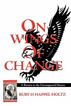 On Wings of Change - Ruby H. Happel-Holtz, H. Happel-Holtz; Ruby H. Happel-Holtz