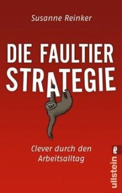Die Faultier-Strategie - Reinker, Susanne