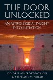 The Door Unlocked - An Astrological Insight Into Initiation