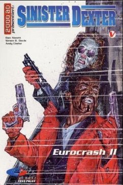 Eurocrash. Tl.2 / Sinister Dexter Bd.5
