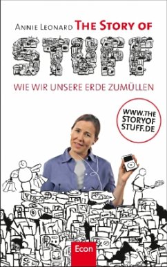 The Story of Stuff, Deutsche Ausgabe - Leonard, Annie