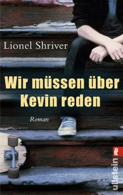 Wir müssen über Kevin reden - Shriver, Lionel