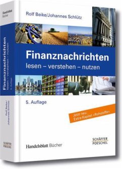 Finanznachrichten lesen, verstehen, nutzen - Beike, Rolf; Schlütz, Johannes