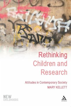 Rethinking Children and Research - Kellett, Mary Rethinking Children and Research - Kellett, Mary