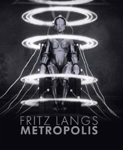 Fritz Langs Metropolis - Eisenschitz, Bernard; Félix-Didier, Paula; Jaspers, Kristina; Koerber, Martin; Latell, Franziska; Mänz, Peter