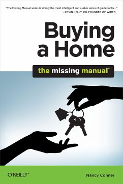 Buying a Home: The Missing Manual - Conner, Nancy