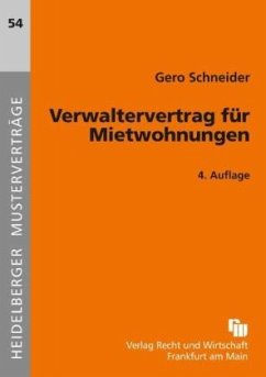Verwaltervertrag für Mietwohnungen - Schneider, Gero