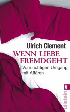 Wenn Liebe fremdgeht - Clement, Ulrich