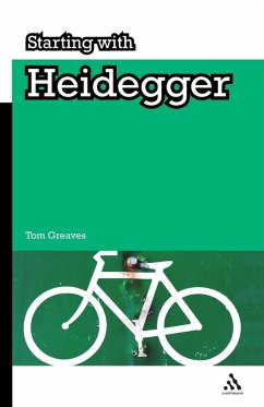 Starting with Heidegger - Greaves, Thomas C.; Greaves, Tom