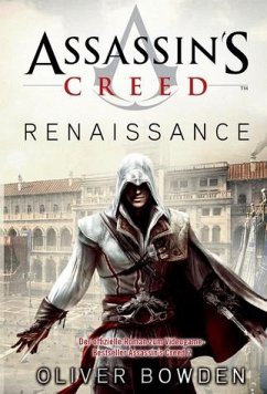 Assassin's Creed. Renaissance - Bowden, Oliver
