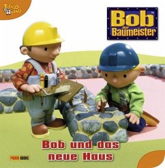 Bob, der Baumeister - Bob und das neue Haus