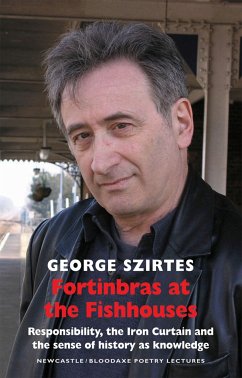 Fortinbras at the Fishhouses - Szirtes, George