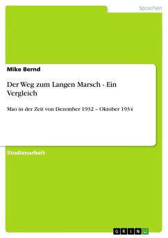 Der Weg zum Langen Marsch - Ein Vergleich - Bernd, Mike