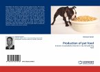 Production of pet food