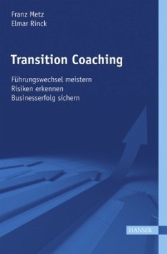 Transition Coaching - Metz, Franz;Rinck, Elmar