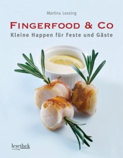 Fingerfood & Co - Lessing, Martina