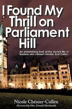 I Found My Thrill on Parliament Hill - Nicole Chnier-Cullen, Chnier-Cullen