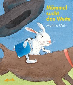 Mümmel sucht das Weite - Mair, Martina