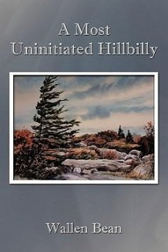 A Most Uninitiated Hillbilly