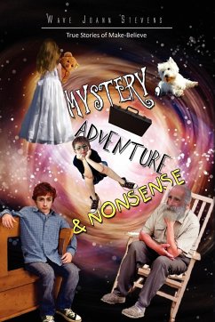 Mystery, Adventure & Nonsense - Stevens, Wave Joann