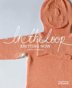 Cover In the Loop: Knitting Now