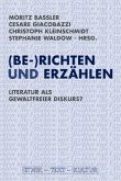 (Be-)Richten und Erzählen