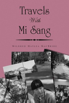 Travels with Mi Sang - MacBride, Mildred Maylea