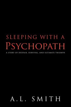 Sleeping with a Psychopath - A. L. Smith, Smith