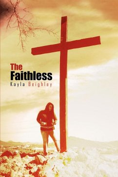 The Faithless - Beighley, Kayla