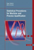 Statistical Procedures for Machine and Process Qualification