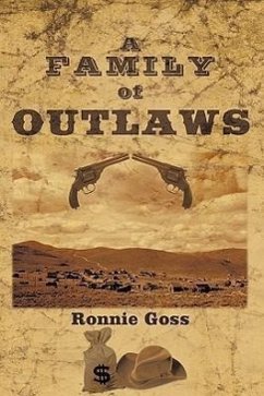 A Family of Outlaws - Goss, Ronnie