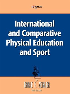 International and Comparative Physical Education and Sport - Earle Zeigler, Zeigler; Earle Zeigler