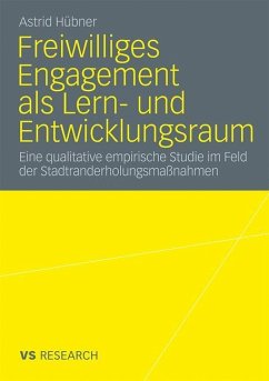 Freiwilliges Engagement als Lern- und Entwicklungsraum - Hübner, Astrid