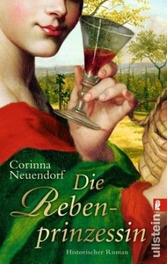 Die Rebenprinzessin - Neuendorf, Corinna