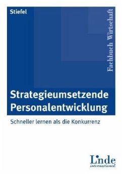 Strategieumsetzende Personalentwicklung - Stiefel, Rolf Th.