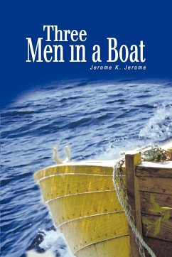 Three Men in a Boat - Jerome, Jerome K.