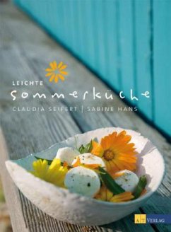 Leichte Sommerküche - Seifert, Claudia