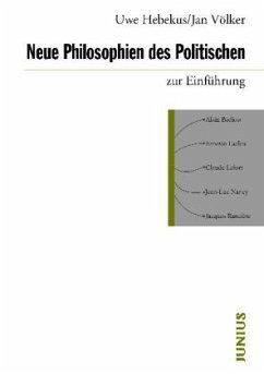 Neue Philosophien des Politischen zur Einführung - Hebekus, Uwe;Völker, Jan