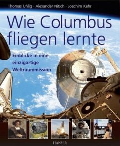 Wie Columbus fliegen lernte - Uhlig, Thomas; Nitsch, Alexander; Kehr, Joachim