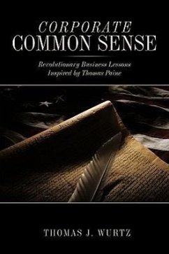 Corporate Common Sense - Wurtz, Thomas J.