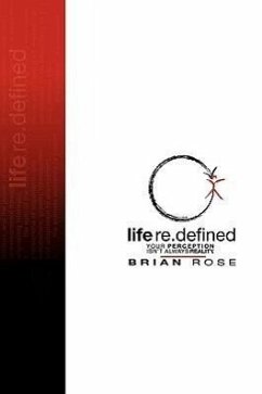 Life Re.Defined - Rose, Brian