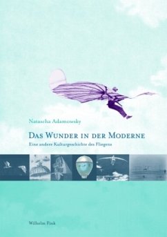 Das Wunder in der Moderne - Adamowsky, Natascha