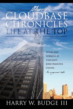 The Cloudbase Chronicles - Life at the Top - Budge, Harry W. III