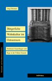 Bürgerliche Wohnkultur im Ostseeraum