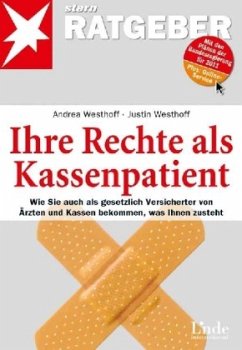 Ihre Rechte als Kassenpatient - Westhoff, Justin; Westhoff, Andrea