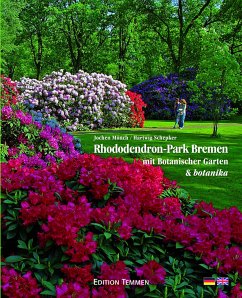 Rhododendron-Park Bremen - Mönch, Jochen; Schepker, Hartwig