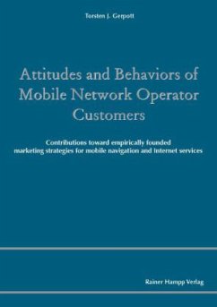 Attitudes and Behaviors of Mobile Network Operator Customers - Gerpott, Torsten J.